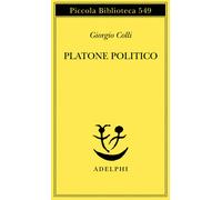 Platone politico - Colli Giorgio