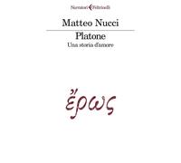 Platone. Una storia d'amore [Paperback] [Sep 02, 2025] Nucci, Matteo