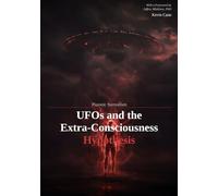 Platonic Surrealism: UFOs and the Extra-Consciousness Hypothesis