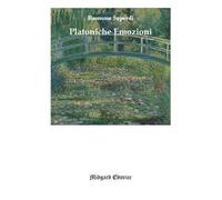 Platoniche emozioni. Nuova ediz.