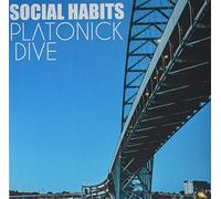 Platonik Dive - SOCIAL HABITS