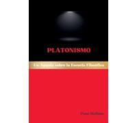 Platonismo: Un Apunte sobre la Escuela Filosófica: 13