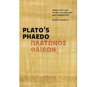 Plato's Phaedo: Greek Text with Facing Vocabulary and Commentary