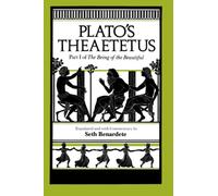 Plato's Theaetetus: Part I of The Being of the Beautiful
