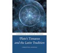 Plato's Timaeus and the Latin Tradition