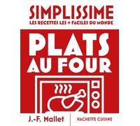 Plats au four: Les recettes les + faciles du monde
