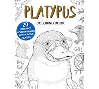 Platypus Coloring Book: Easy and Relaxing Designs for Stress Relief and Fun, A Cute Animal Coloring Book for Platypus Lovers, Perfect Gift Idea