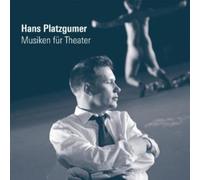 Platzgumer, Hans - Musiken Fuer Theater