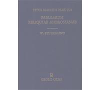 Plautus Titus Macciu - Fabularum Reliquiae Ambrosianae. Codicis rescripti Ambros