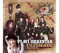 Plavi Orkestar - PLAVI ORKESTAR-The Ultimate Collection