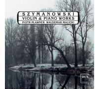 Szymanowski, K. - Son Vn (Dm)/Romance (D Major)/&