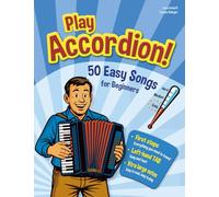 Play Accordion!: 50 Easy Songs for Beginners