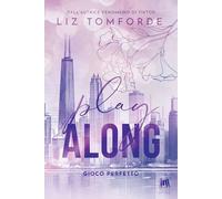 PLAY ALONG. GIOCO PERFETTO - TOMFORDE LIZ - Always Publishing