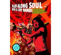 Play-Along Soul With A Live Band! Flute (Book And Cd) Flt Book/Cd (Play Along Soul With Live Band)