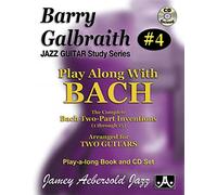 Play Along With Bach: The Complete Bach Two-part Inventions (1 Through 15) Arranged for Two Guitars: 4
