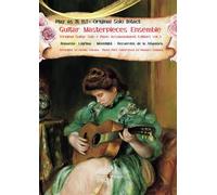 Play as It Is!- Original Solo Intact Guitar Masterpieces Ensemble [Original Guitar Solo + Piano Accompaniment Edition] Vol.1: Romanza· Lágrima · Moonlight · Recuerdos de la Alhambra