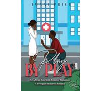 Play by Play: An African-American Romance Stand-Alone: 11