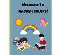 Play, Color & Learn - A Fun Activity Book for Kids 4-8: A fun activity book full of colors, games, and letters to spark kids’ creativity. Explore, color, and learn something new on every page!