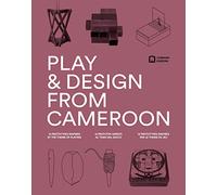 Play & design from Cameron. 12 prototipi ispirati al tema del gioco