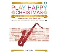 Play Happy Christmas 10 facili melodie natalizie per sax contralto e pianoforte