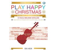 Play Happy Christmas 10 facili melodie natalizie per violino e pianoforte