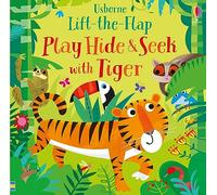 Gioca a nascondino con la tigre – Con alette – 1 (Play Hide & Seek, 8) – Usborne