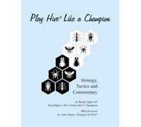 Play Hive Like a Champion: Strategy, Tactics and Commentary