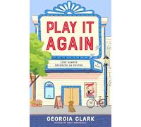 Play It Again: A Novel