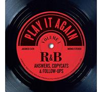 play it again (r&b answers, copycats & follow-ups) vol. 1
