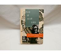 Play It As It Lays: A Novel