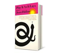 Play It As It Lays: Roman | Ein Klassiker der feministischen Literatur - 'Scharfsinnig, bewegend und unheimlich cool.' Fatma Aydemir