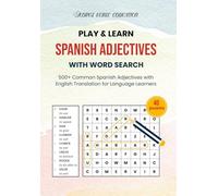 Play & Learn Spanish Adjectives with Word Search: 500+ Common Spanish Adjectives with English Translation for Language Learners