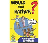 Play Life Academy Would You Rather? Book for Kids (Tascabile)