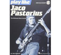 Play Like Jaco Pastorius: The Ultimate Bass Lesson