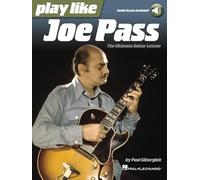 Paul Silberglei Play Like Joe Pass: The Ultimate Guitar Lesson Book (Tascabile)