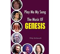 Play Me My Song - The Music of Genesis