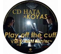 PLAY OFF THE CUFF VOL.1 -ENCOU