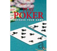 Play Poker: Improve Your Game