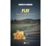 Play. Racconti a media definizione