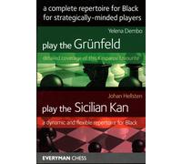 Play the Grunfeld / Play the Sicilian Kan: A Complete Repertoire for Black...
