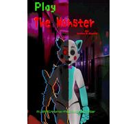 Play the Monster