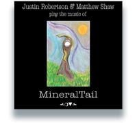 Play the music of MineralTail
