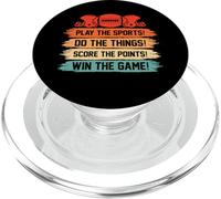 Play The Sports Do The Things Score The - American Football PopSockets PopGrip per MagSafe