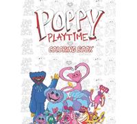 Play-time's coloring book: For Kids Who Love to Doodle, Dream & Poppys Color! Age 4-8, Age 8-12