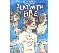 Play with fire