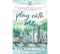 Becka Mack Play with Me (Tascabile) Playing for Keeps