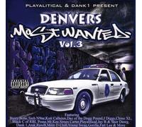 Playalitical - Denver's Most Wanted 3
