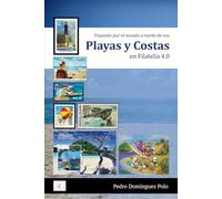 Playas y Costas en Filatelia 4.0: Viajando por el mundo a traves de los sellos