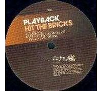 Playback - Hit The Bricks