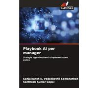 Playbook AI per manager: Strategie, approfondimenti e implementazione pratica
